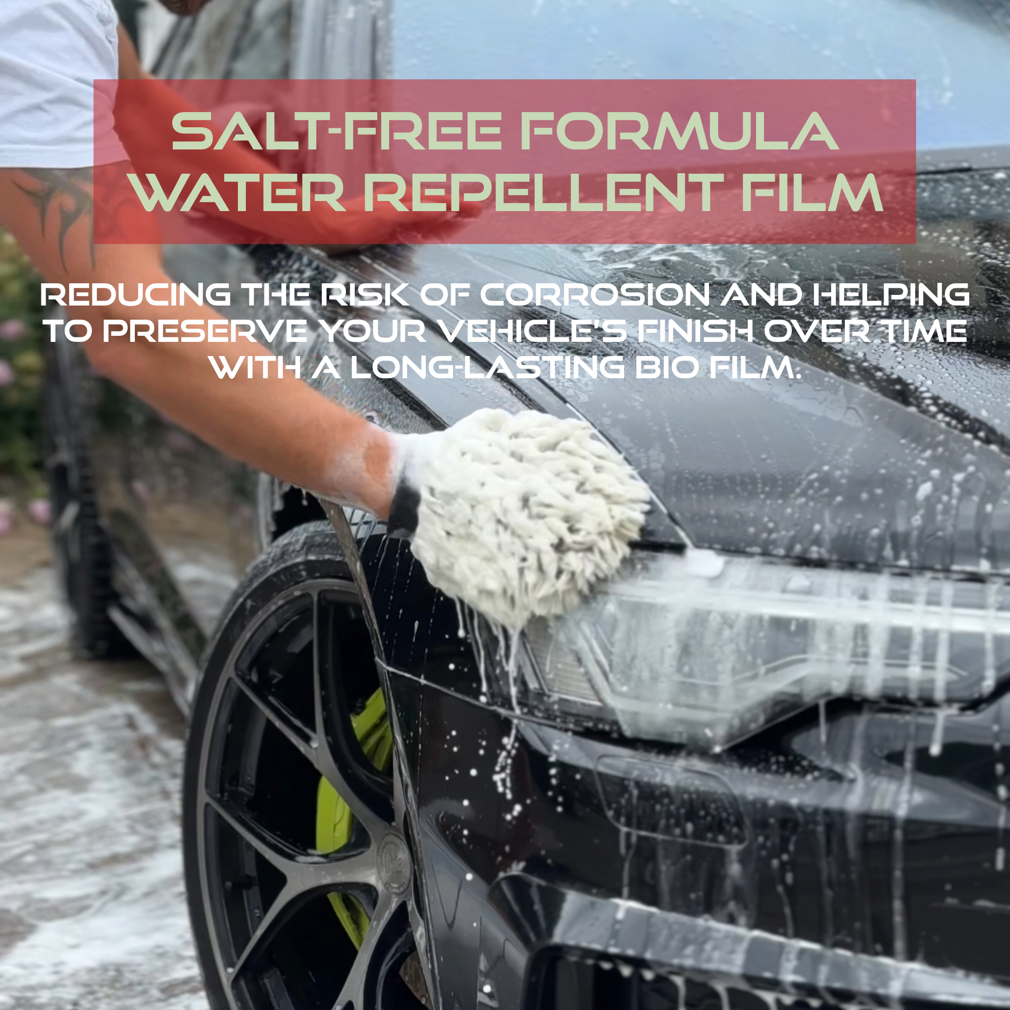 Person washing a car with text about salt-free water repellent film